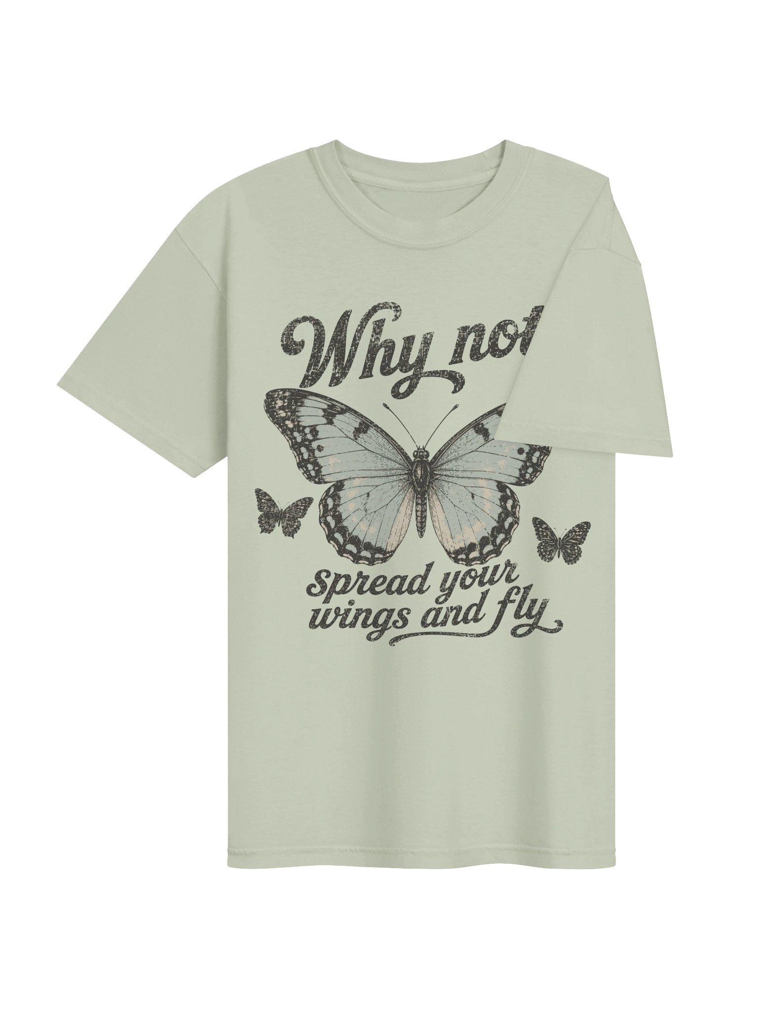 Add a little inspiration to your wardrobe with this beautiful Why Not Spread Your Wings And Fly T-Shirt! product image (34)