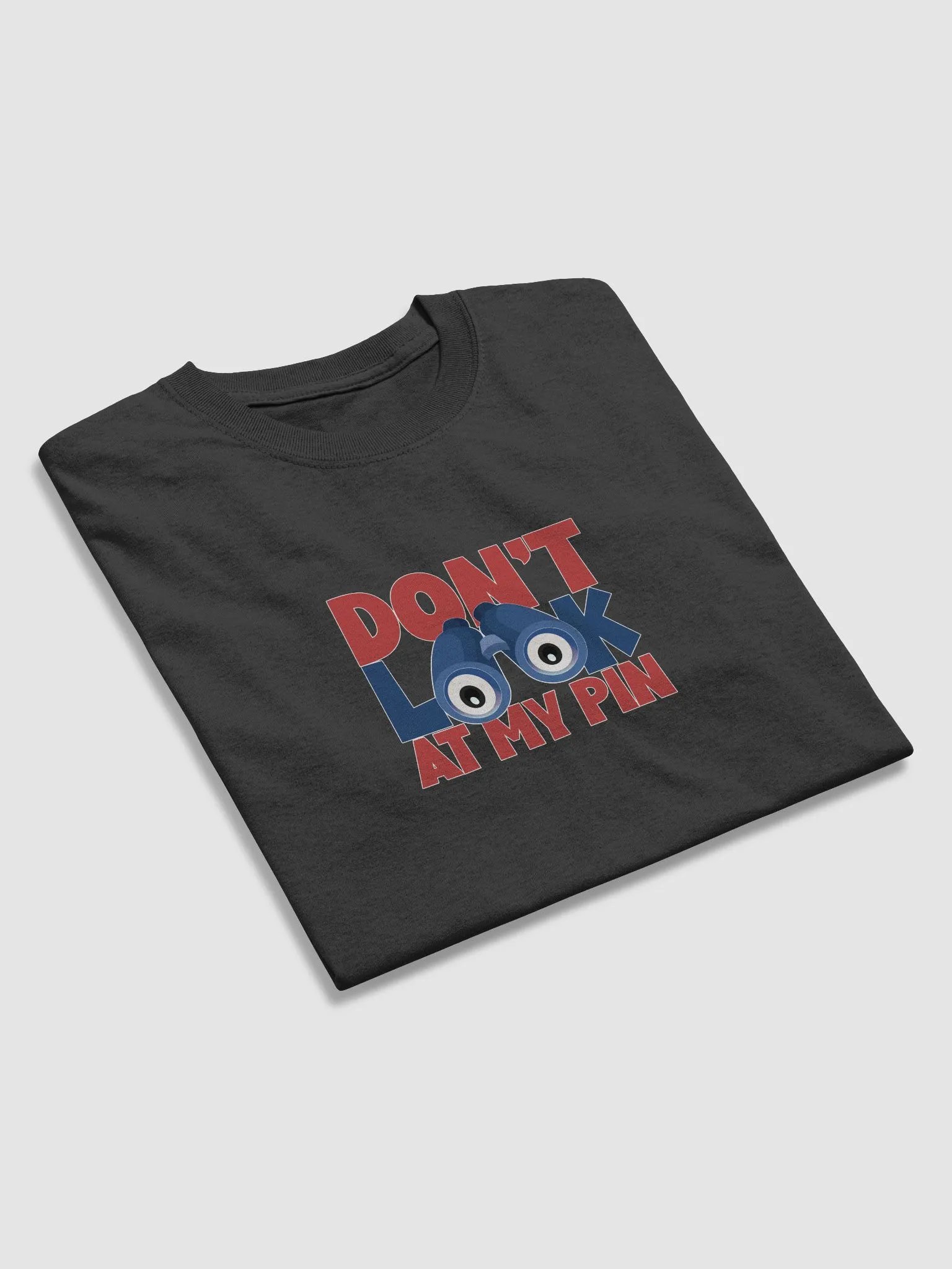 DON'T LOOK AT MY PIN product image (3)