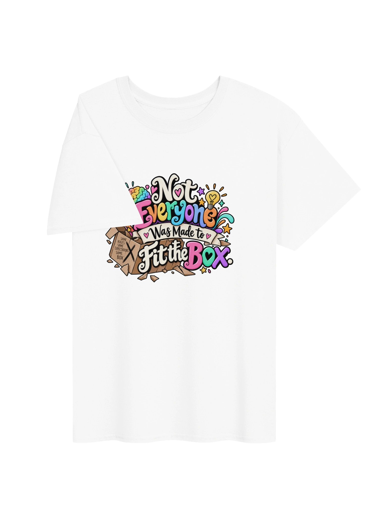 Not Everyone was made to fit in the box White Tshirt product image (3)