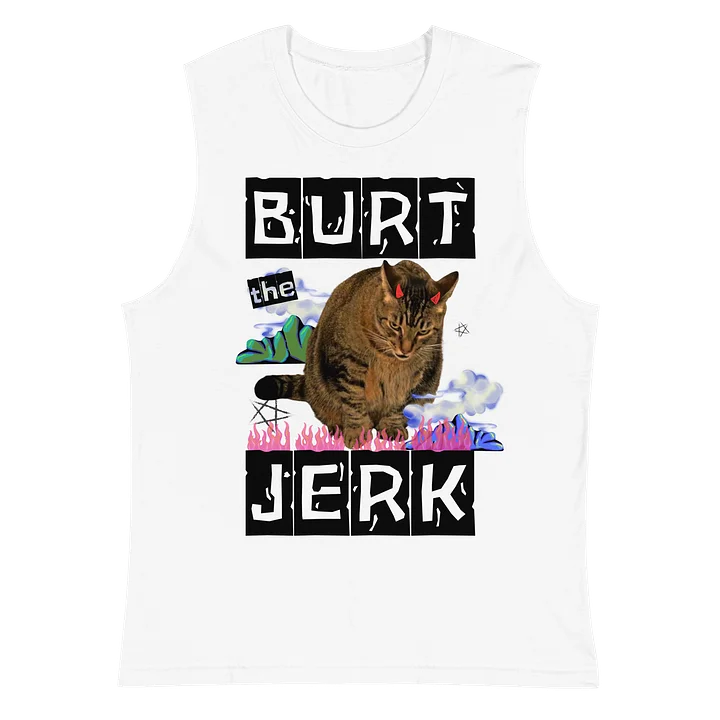 Burt the Jerk Muscle Tee product image (2)