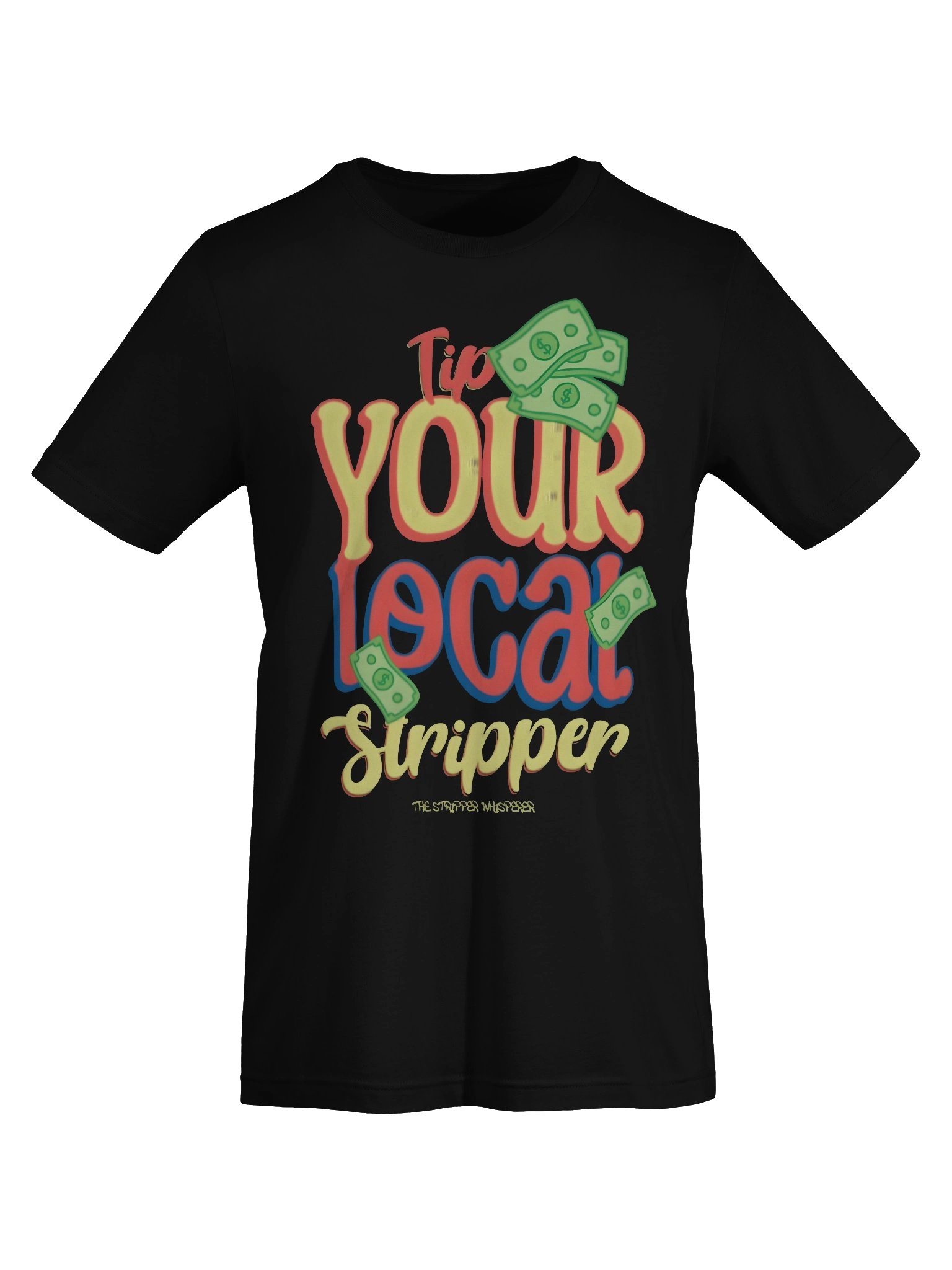tip your local stripper dollar bill shirt product image (7)