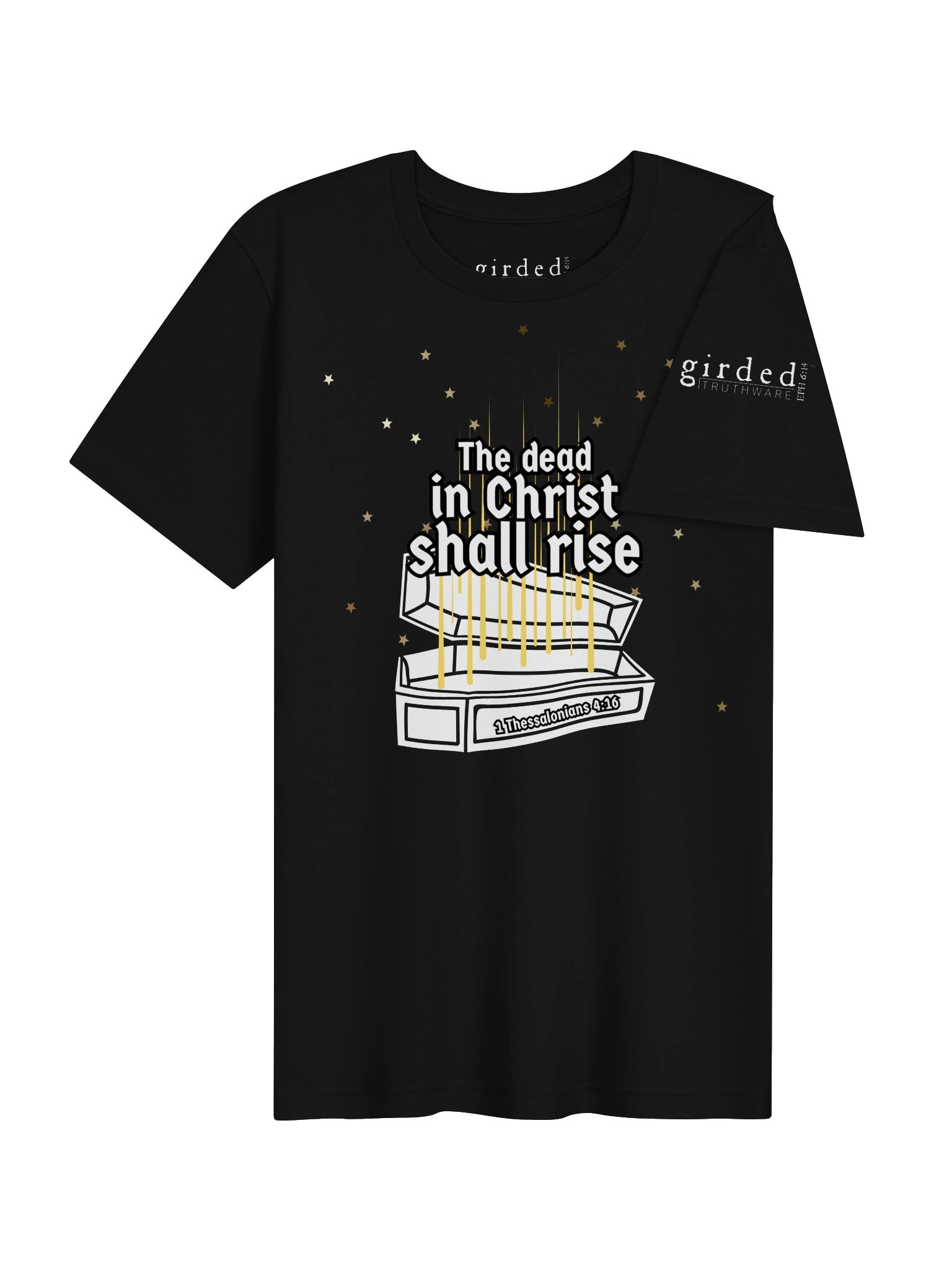 The Dead in Christ 1 Thessalonians 4:16 Tee product image (4)