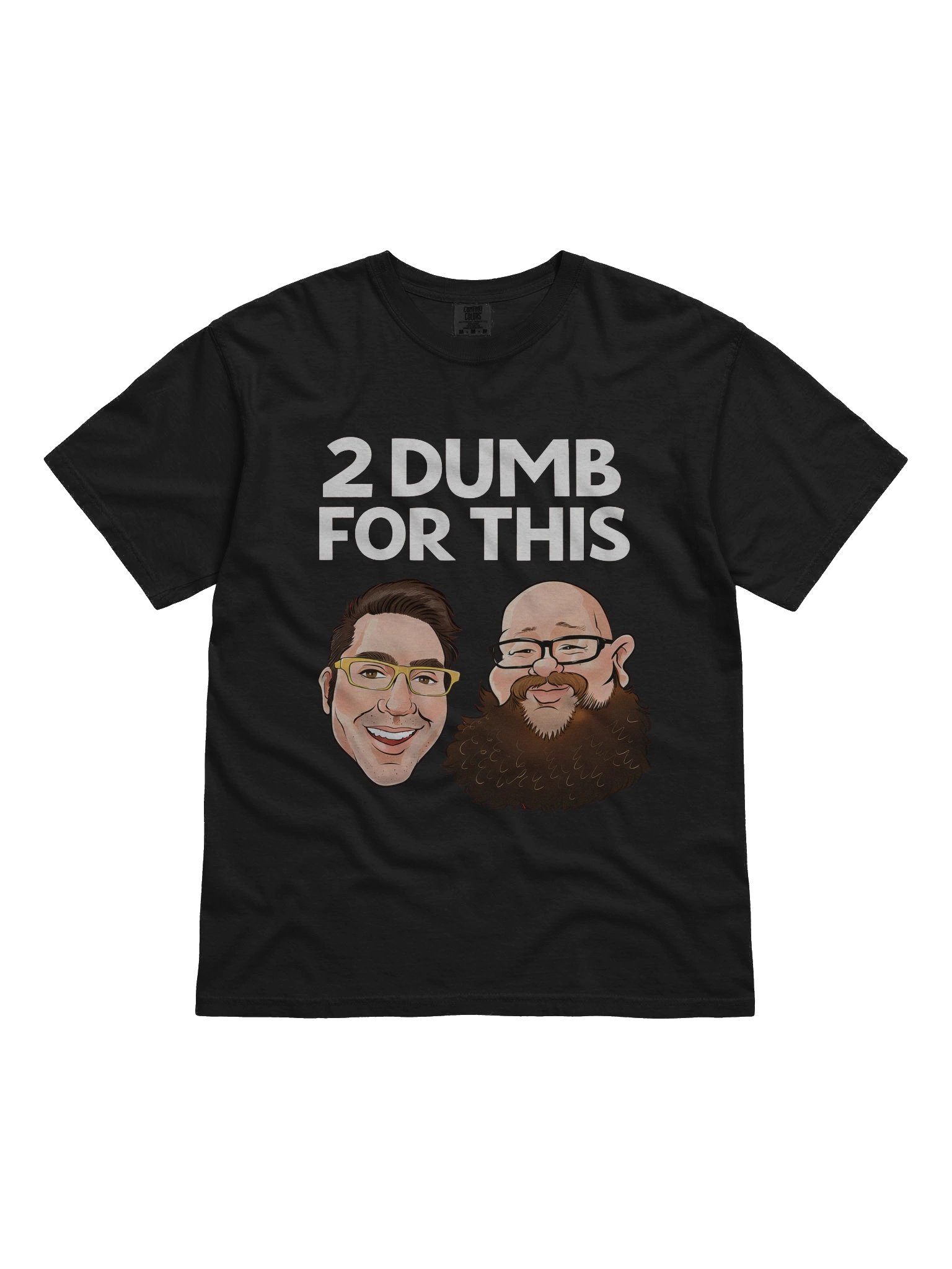Official 2 Dumb For This Face Tee product image (1)