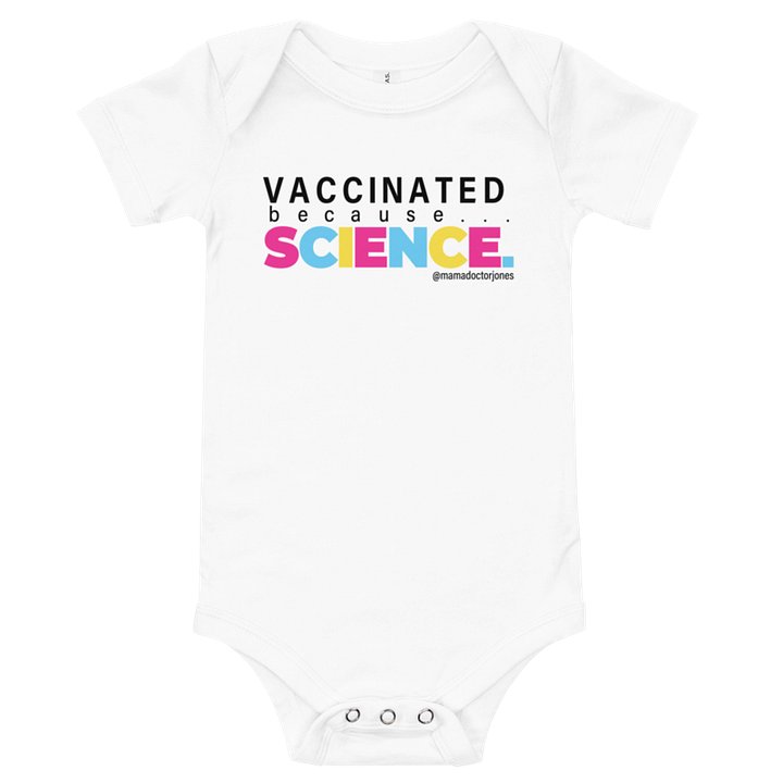 Vaccinated Because Science Baby Onesie - White product image (1)