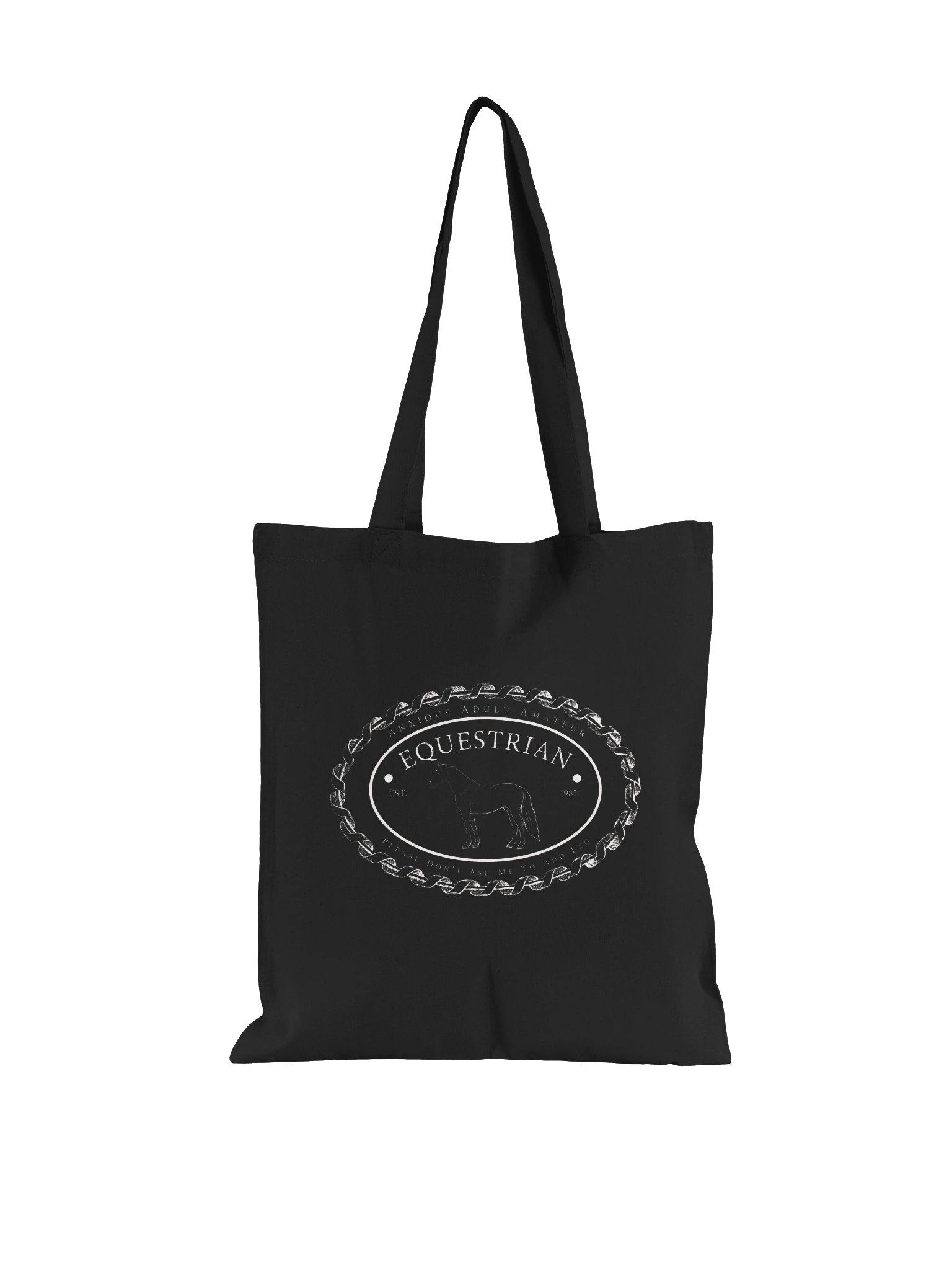 Anxious AA Tote "Don't Ask Me to Add Leg" product image (1)