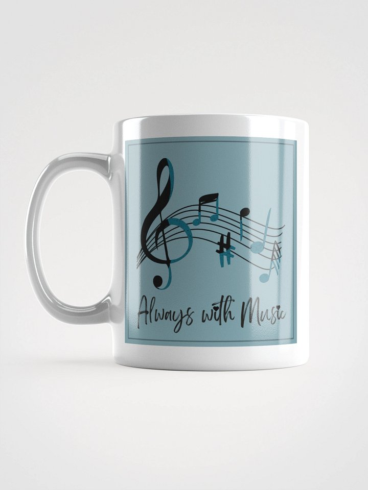 Always with Music mug product image (2)