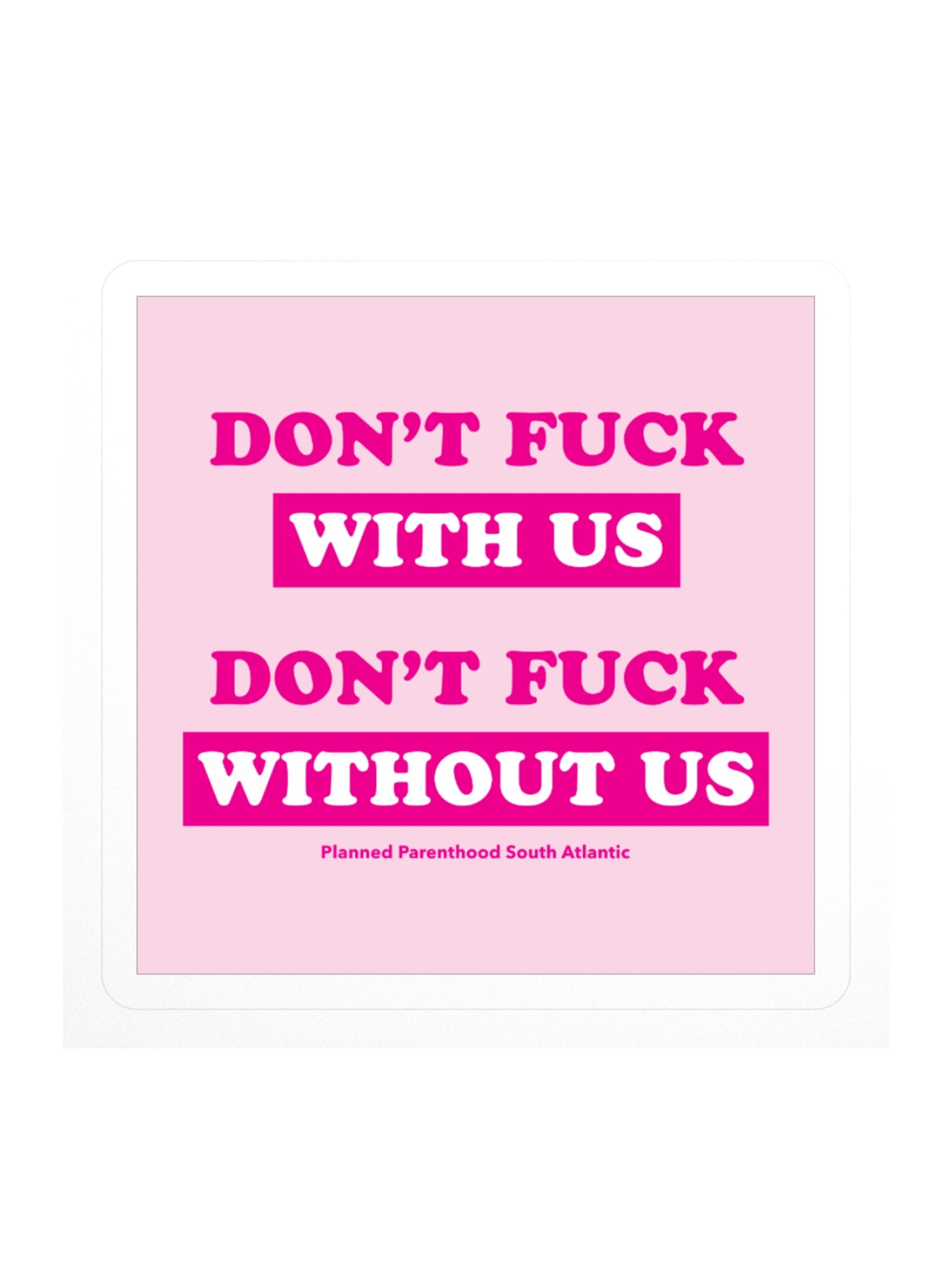 Don't Fuck With Us Sticker product image (1)