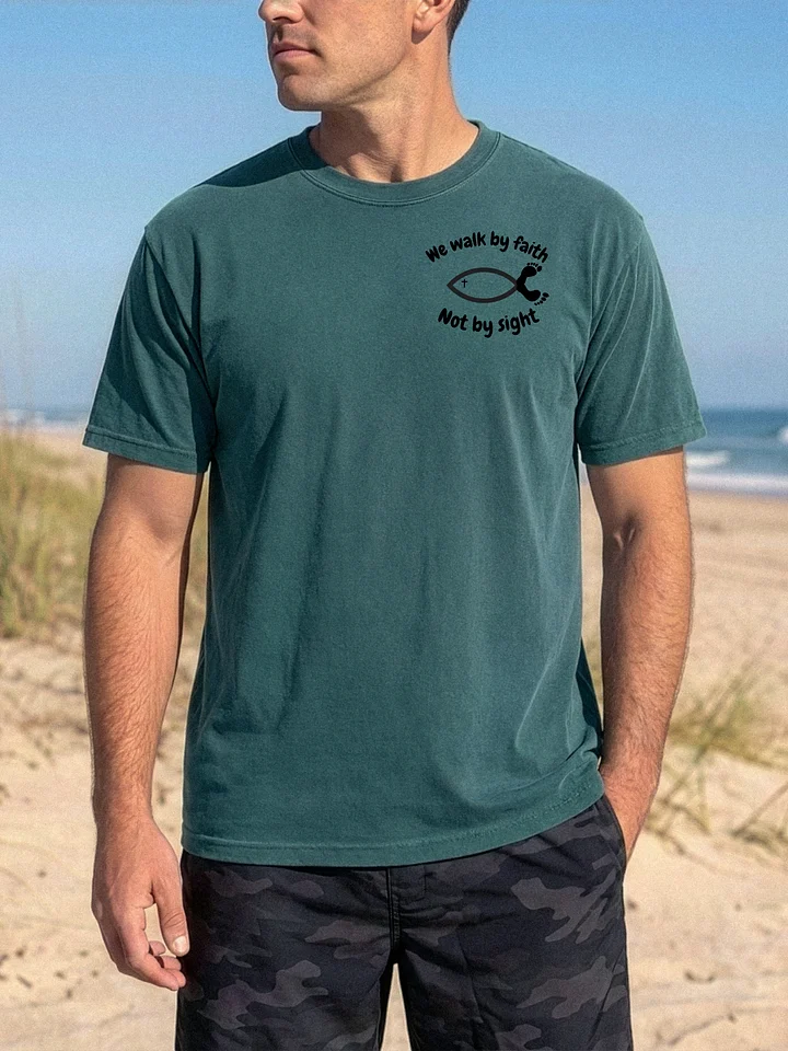 We Walk By Faith Not By Sight | 2 Corinthians 5:7 Christian Faith Shirt | Kingdom Life Co. product image (1)