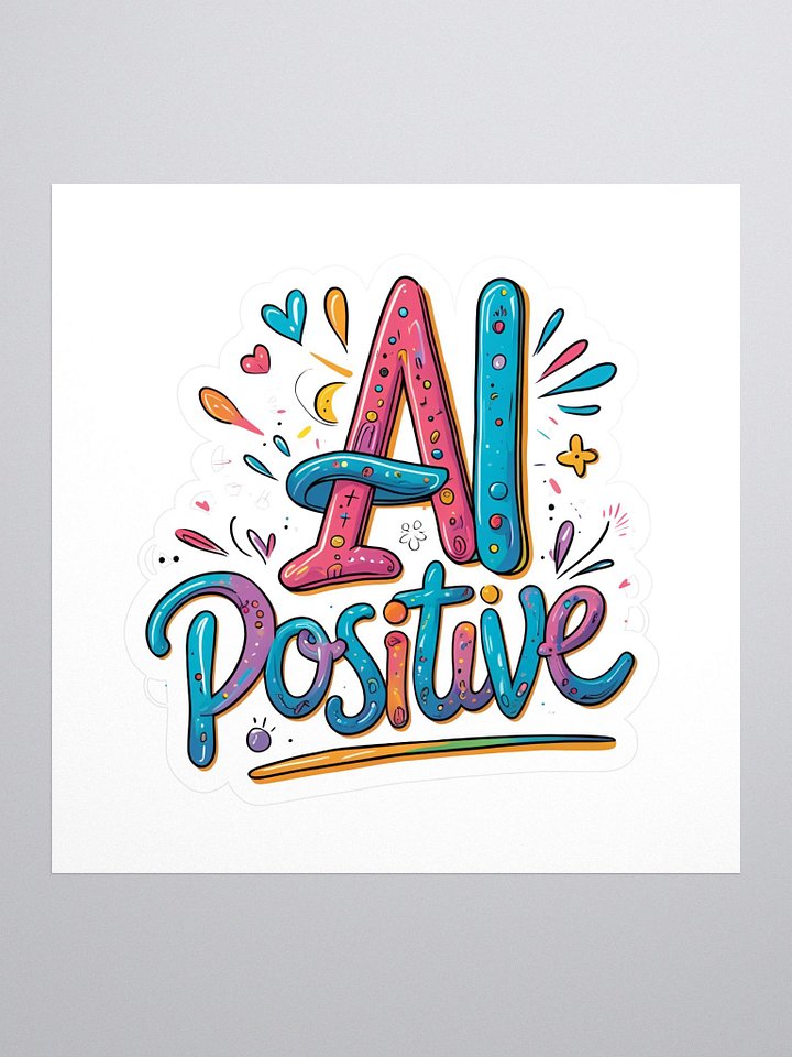 AI Positive Sticker product image (1)