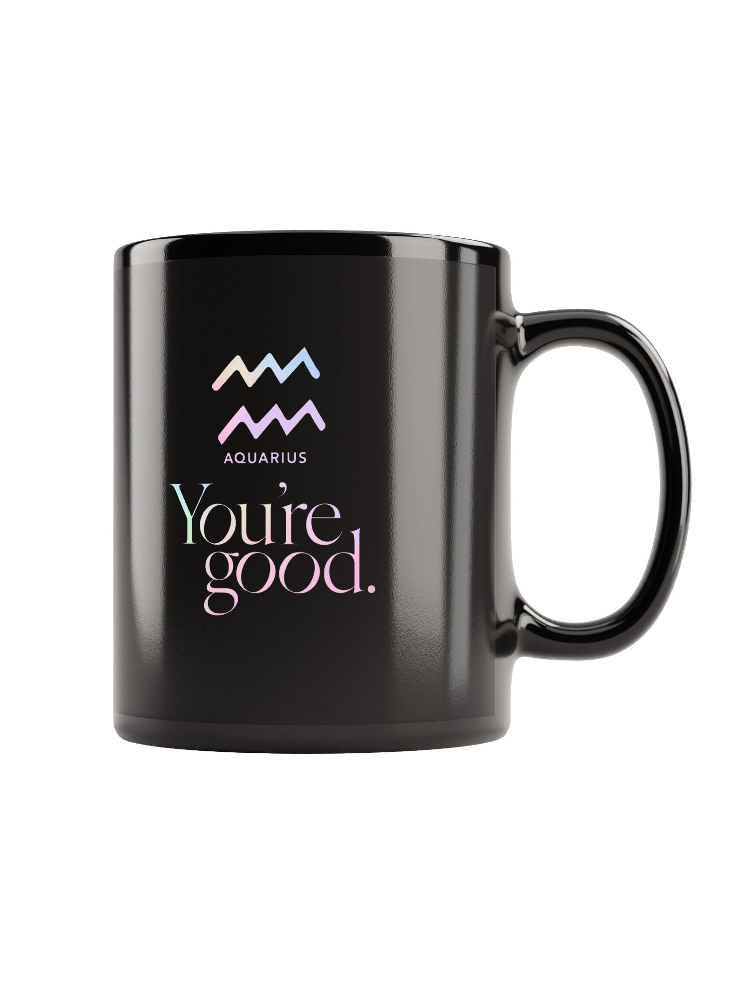 You're Good Aquarius Mug product image (1)