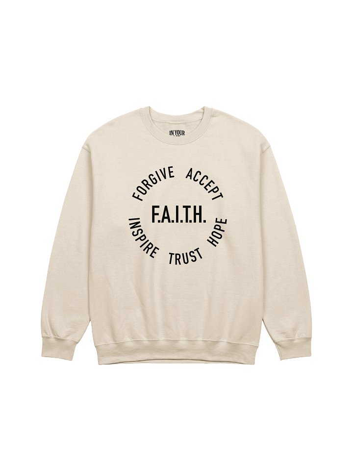F.A.I.T.H. Sweatshirt product image (1)