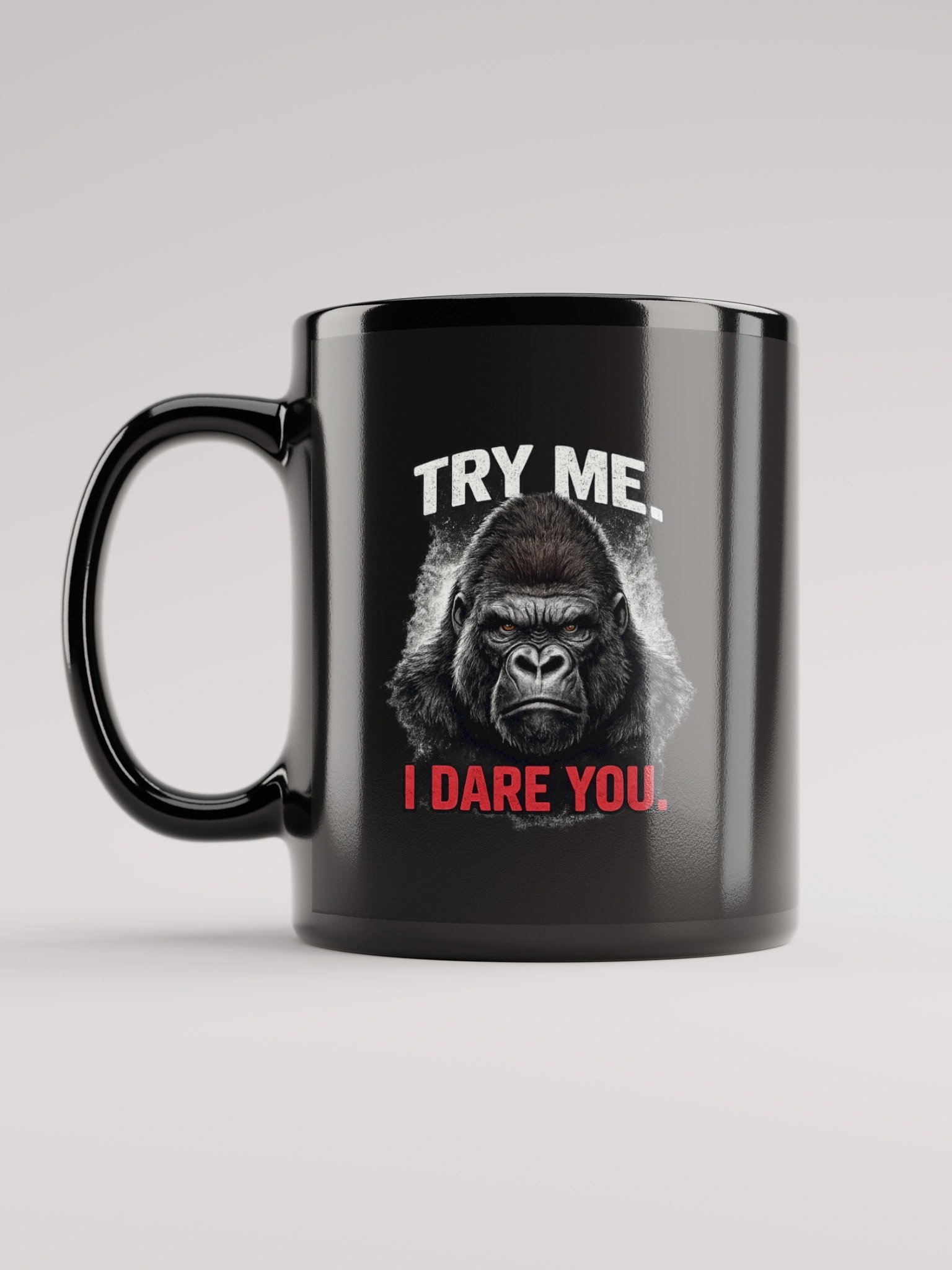 Try Me, I Dare You! - Mug product image (1)
