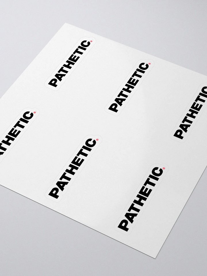 Pathetic Stickers product image (2)