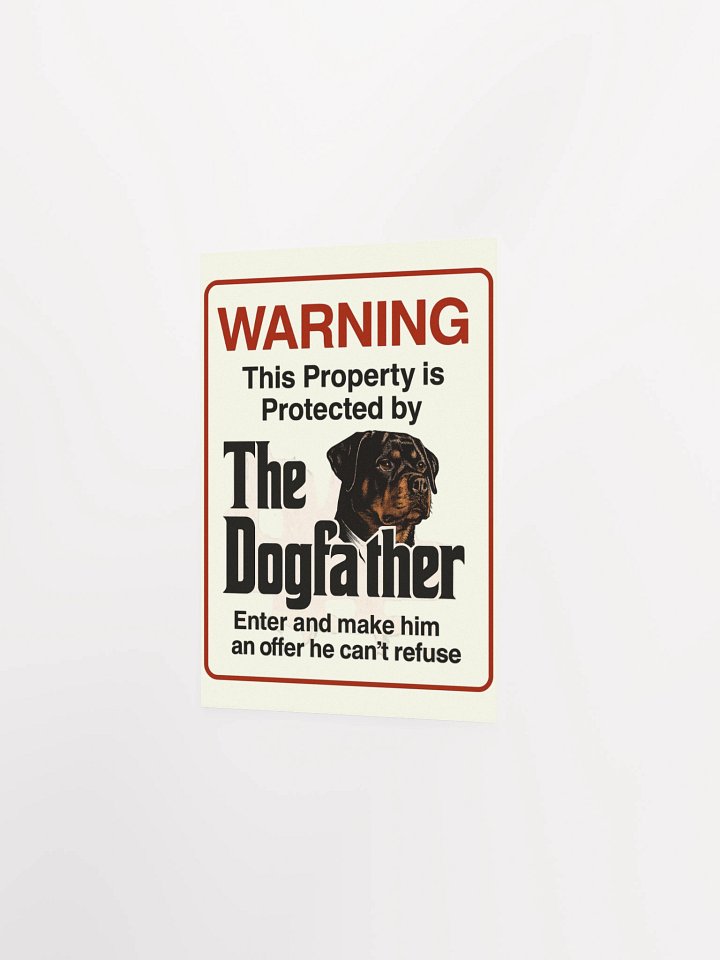 Rottweiler - Warning Property Protected By The DogFather product image (14)