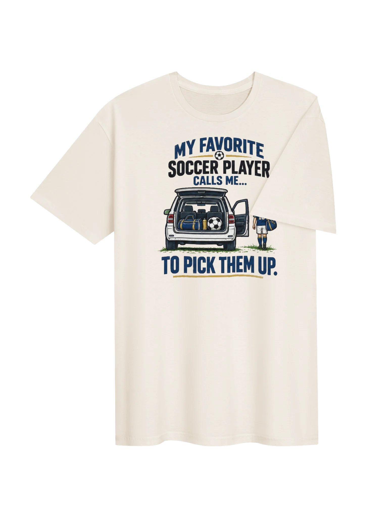 My Favorite Soccer Player Calls Me... to Pick Them Up product image (4)