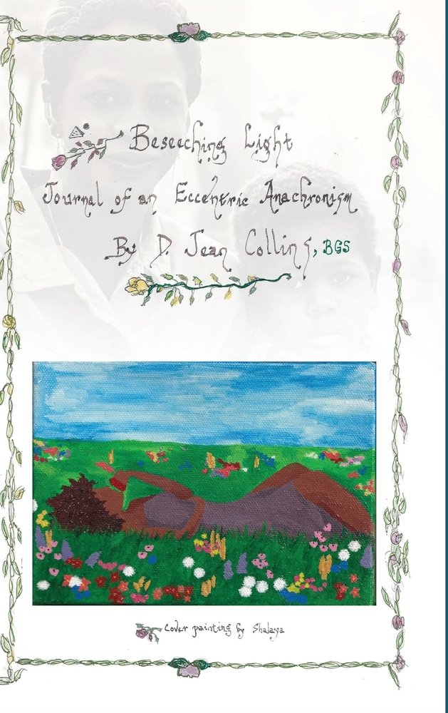 Beseeching Light: Journal of An Eccentric Anachronism (eBook) product image (1)