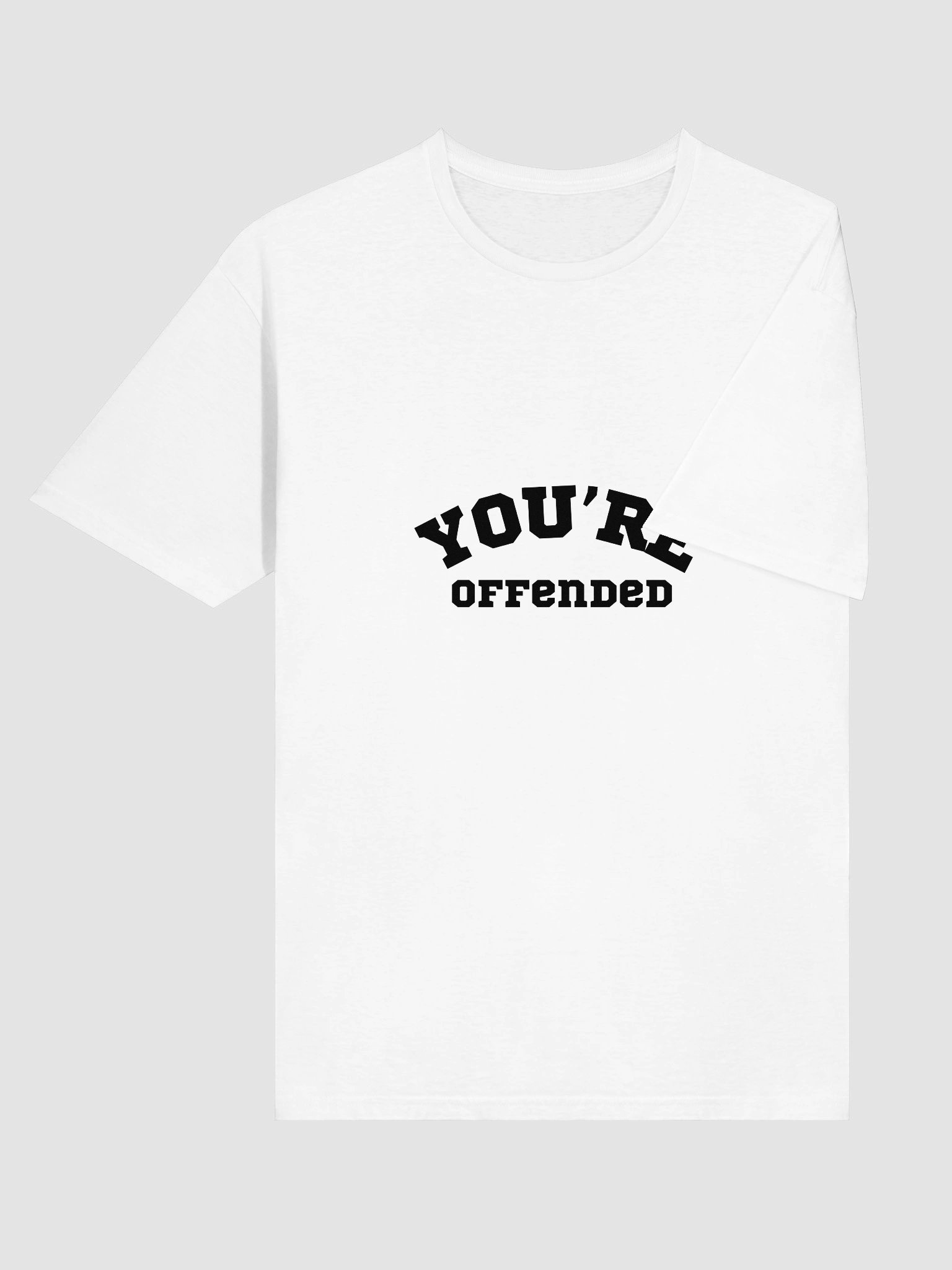 You're Offended product image (6)