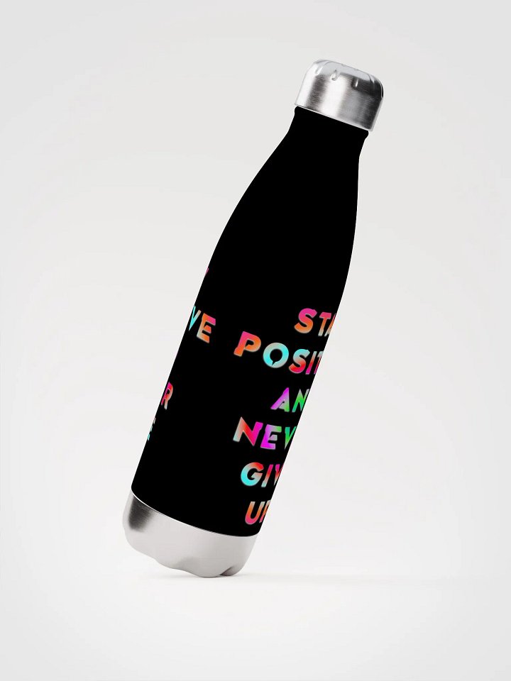 Blade Army stay positive and never give up Color`s Black Water bottle product image (2)