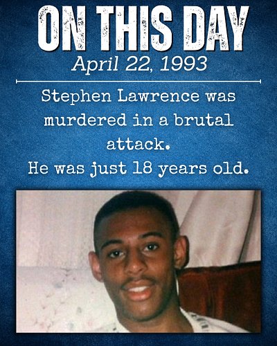 Stephen Lawrence was 18 years old when he was killed on 22 April 1993.
What followed was not just a murder investigation, but...