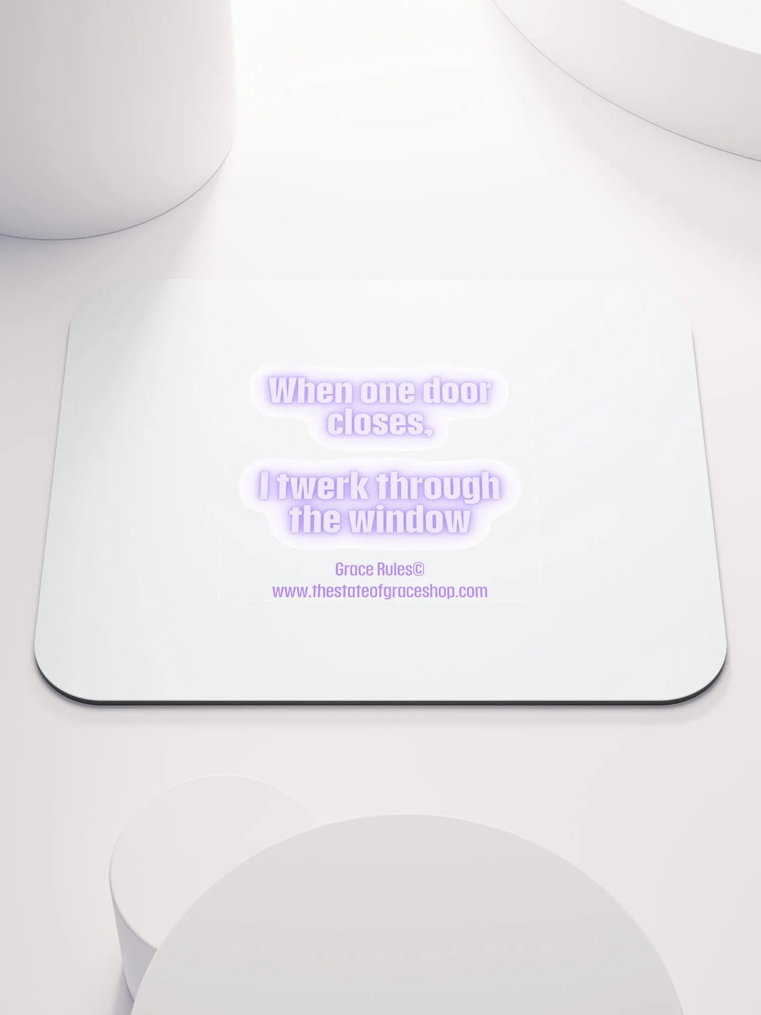 FUNNY DESK MATS 4 U - “When one door closes, I twerk through the window.” product image (1)