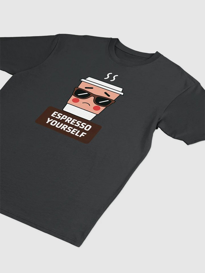 Espresso Yourself Cool Coffee Cup Sunglasses T-Shirt product image (7)