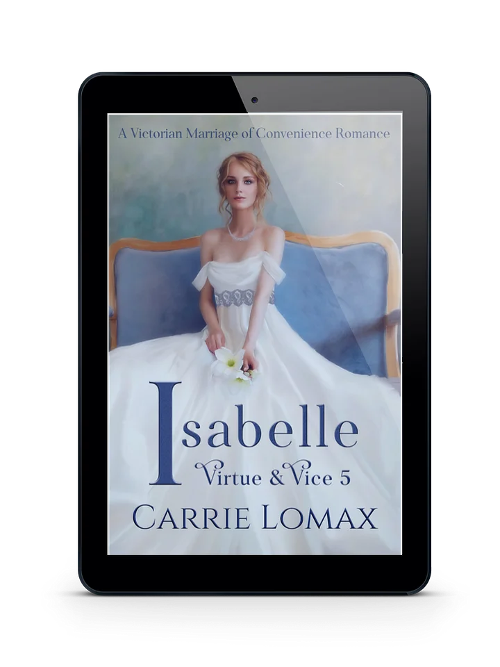 Isabelle: A Victorian Marriage of Convenience Romance ebook - Virtue & Vice 5 product image (1)