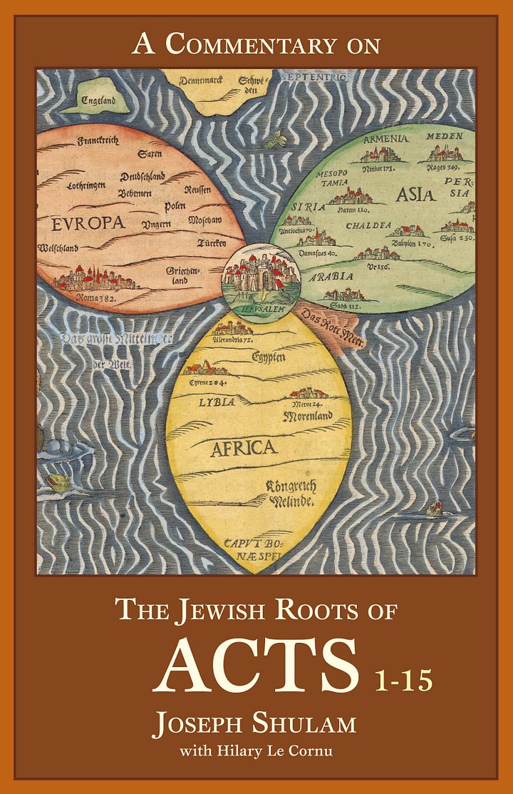 Limited Quantity of 3: Collector's Item - Limited Availability-Signed Second Edition — Commentary on the Jewish Roots of Acts (Two-Volume Set) by Joseph Shulam & Hilary LeCornu product image (1)