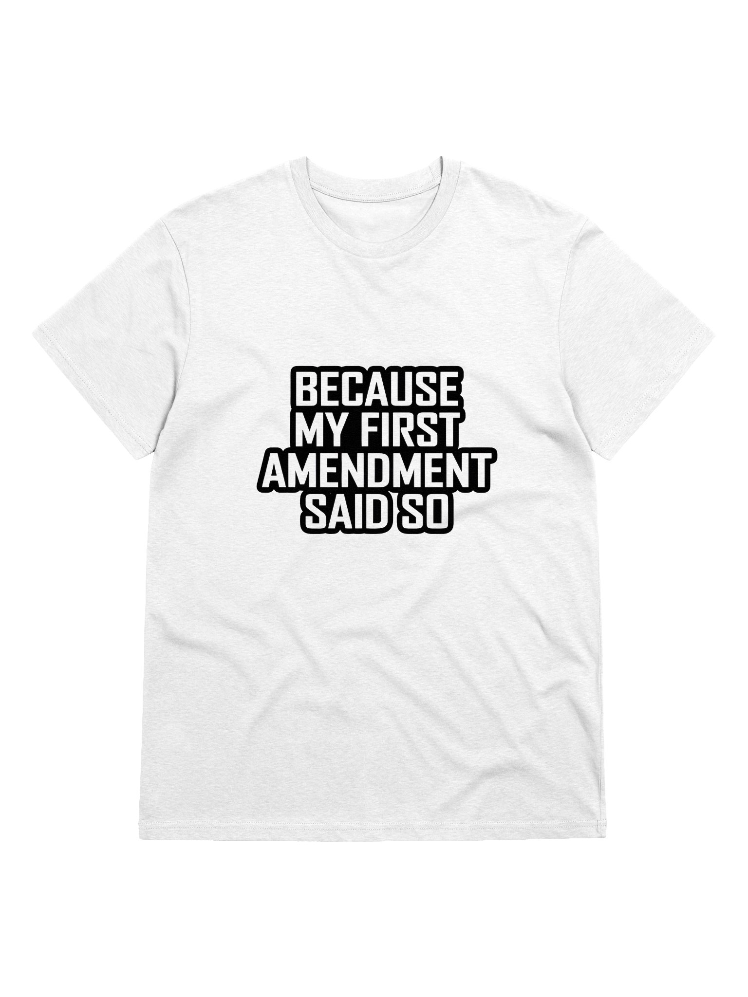 Because My First Amendment Said So Tee product image (9)