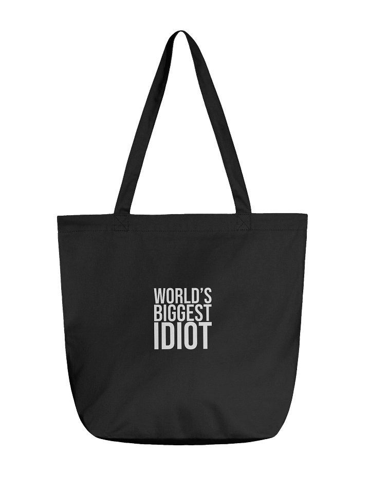 WORLD'S BIGGEST IDIOT ECO-TOTE product image (1)