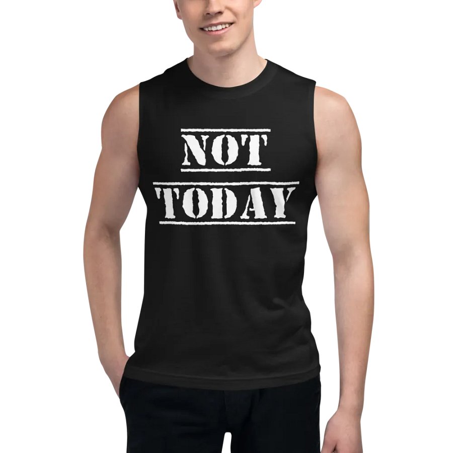 Not Today muscle tank product image (5)