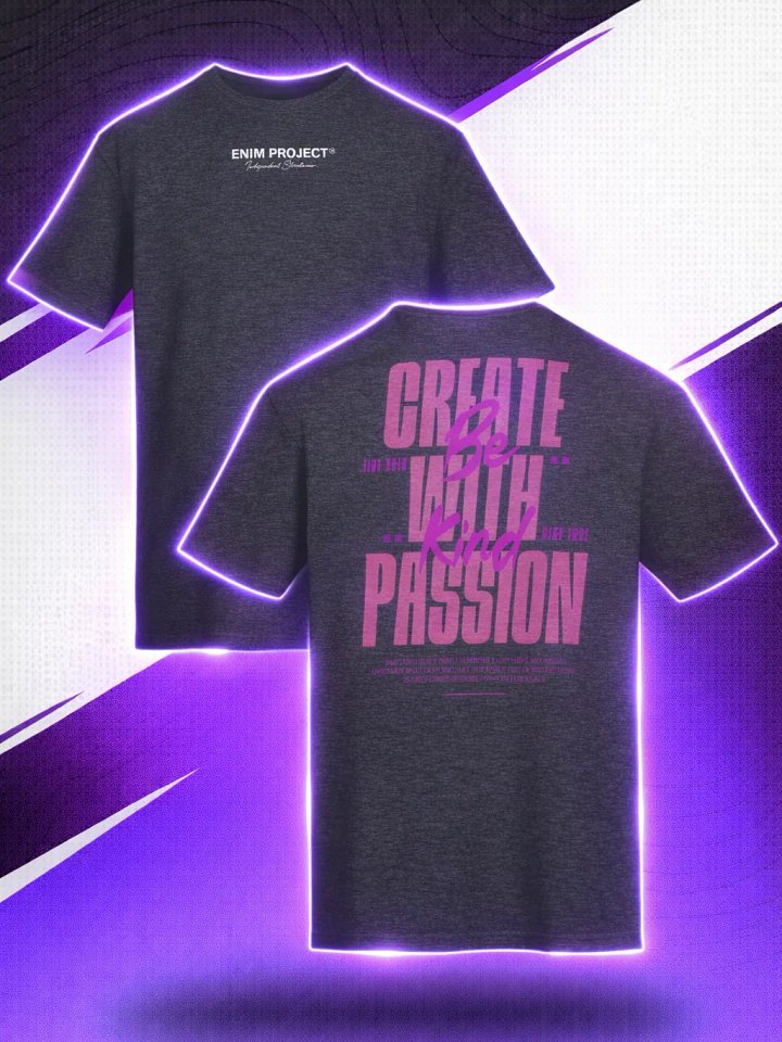 Enim Project - “Create with passion, be kind” product image (1)