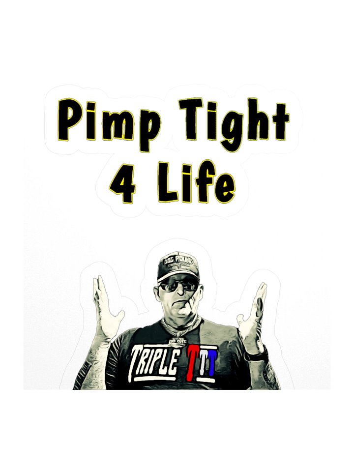 Pimp Tight 4 Life product image (1)