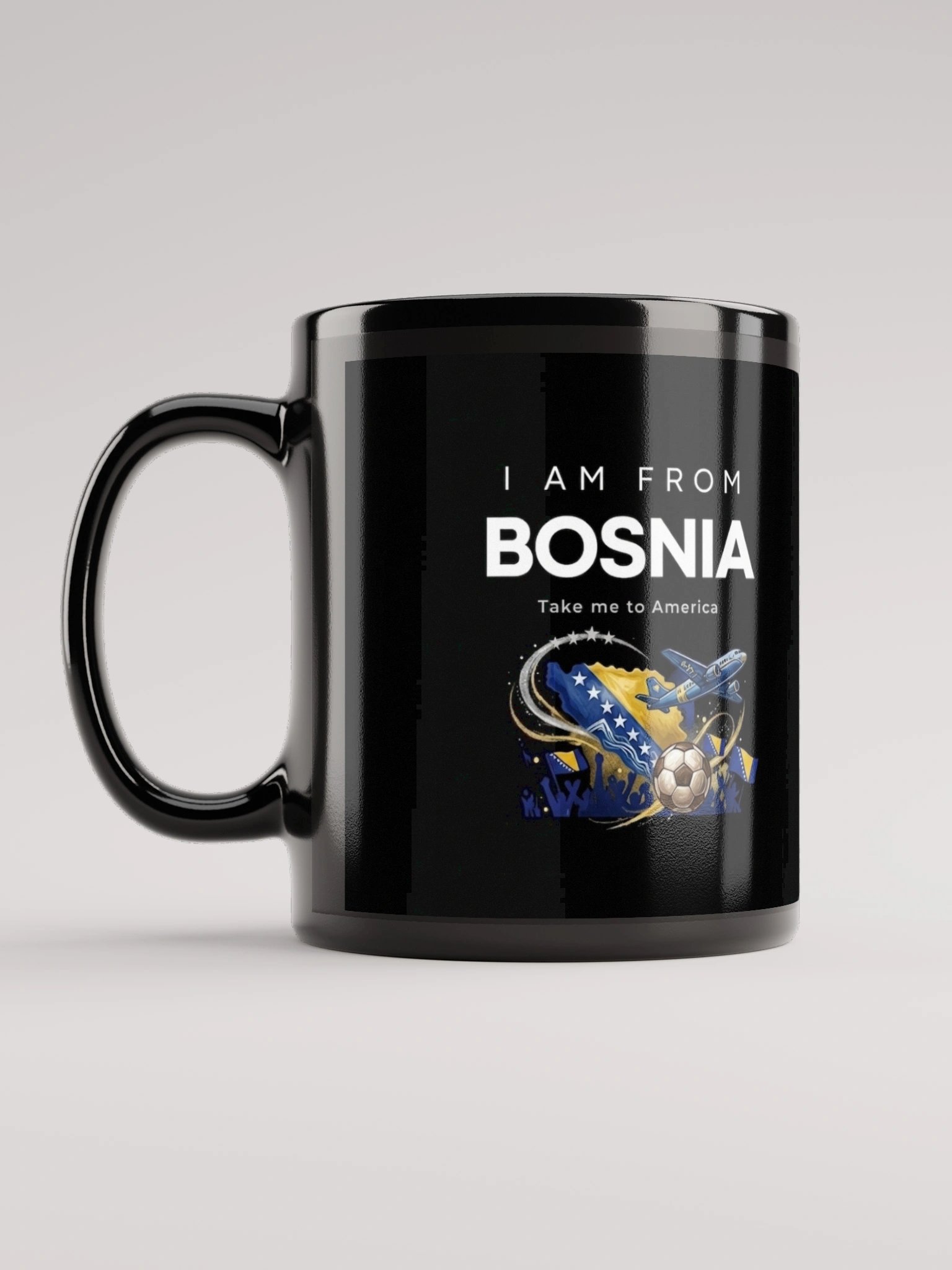 I Am From Bosnia - Take Me to America Coffee Mug (Black) product image (1)
