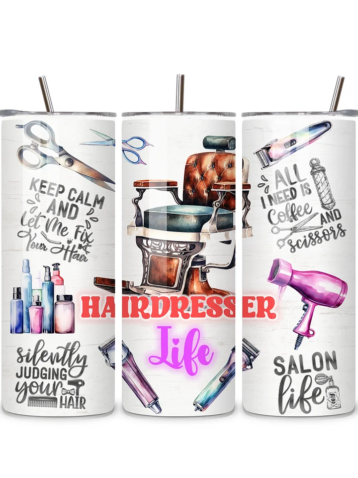 Hairdresser Life 20oz Skinny Tumbler with Metal Straw – Fun Salon-Themed Design – Double-Walled Insulated Stainless Steel Tumbler for Hot & Cold Drinks, Gift for Hairstylists product image (1)