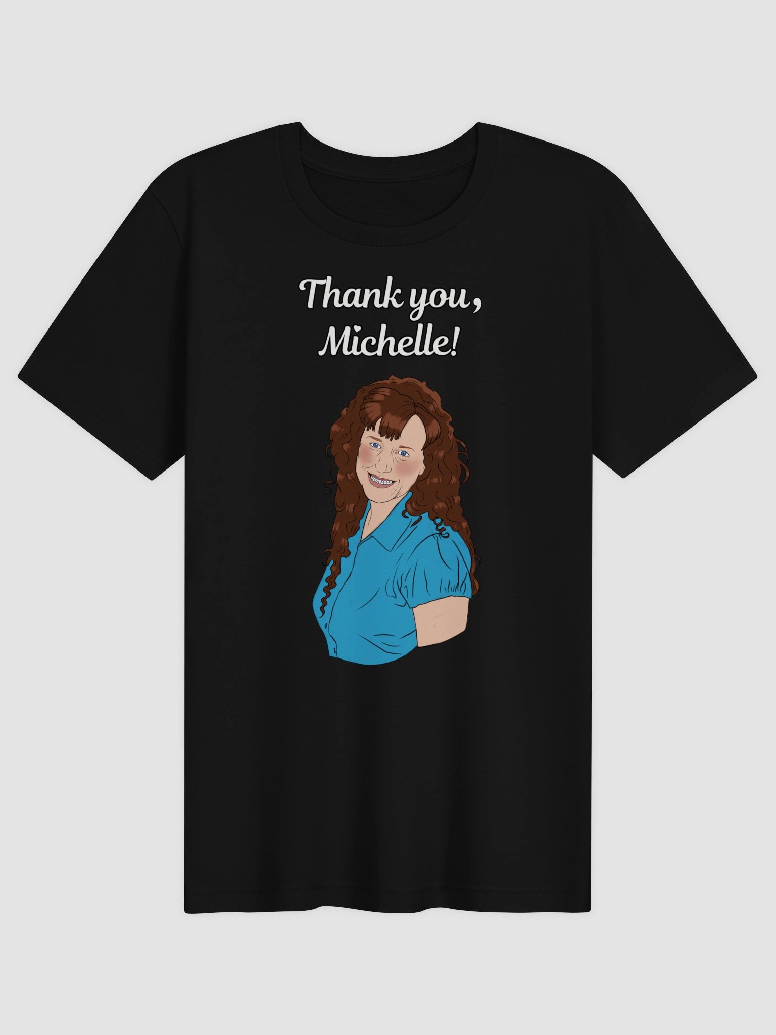 Thank U Michelle shirt product image (1)