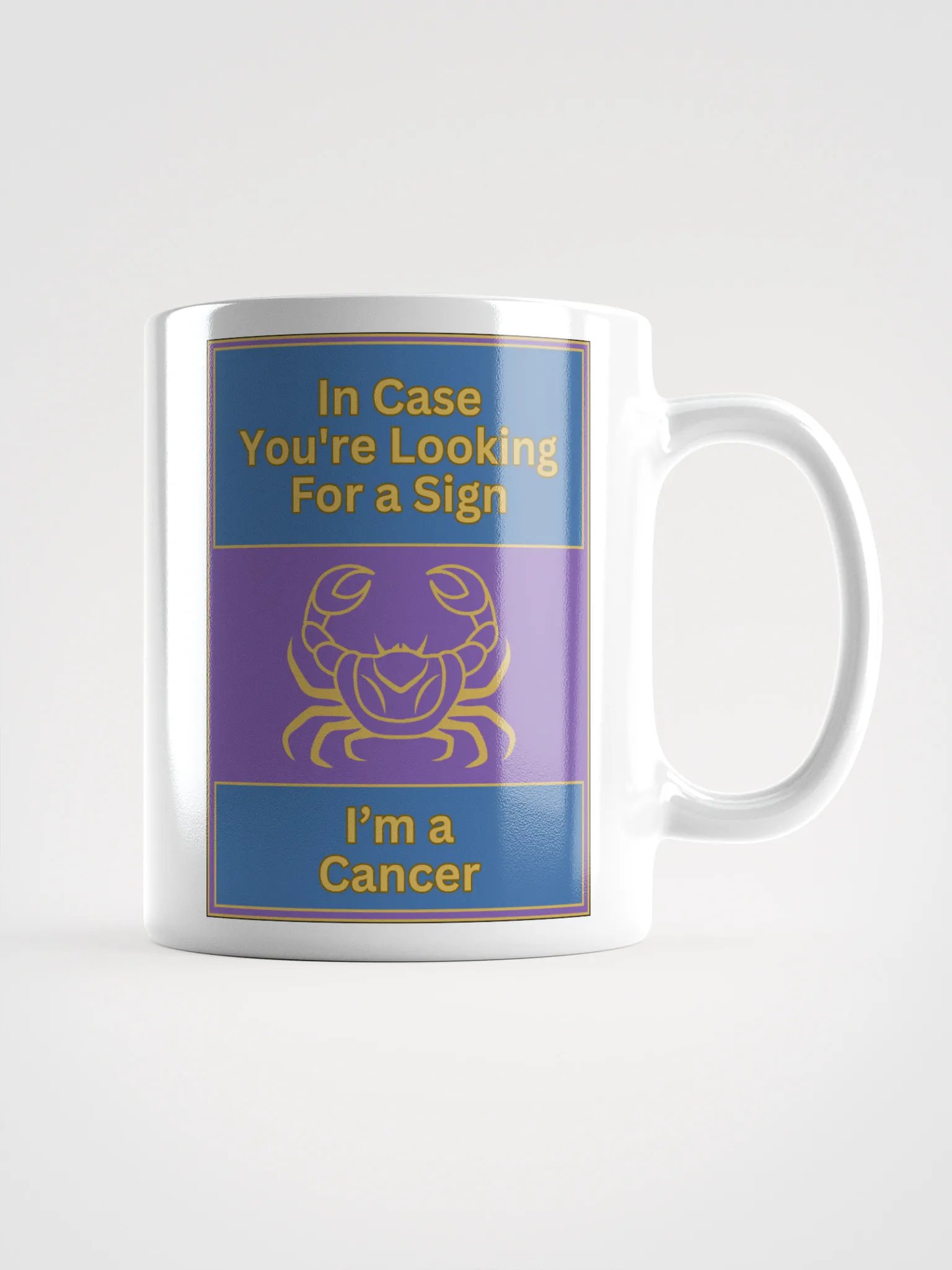 In Case You’re Looking For A Sign Cancer Zodiac Sign Mug, Zodiac Sign Vibes Mug, Cancer Mug, Astrological Mug product image (2)