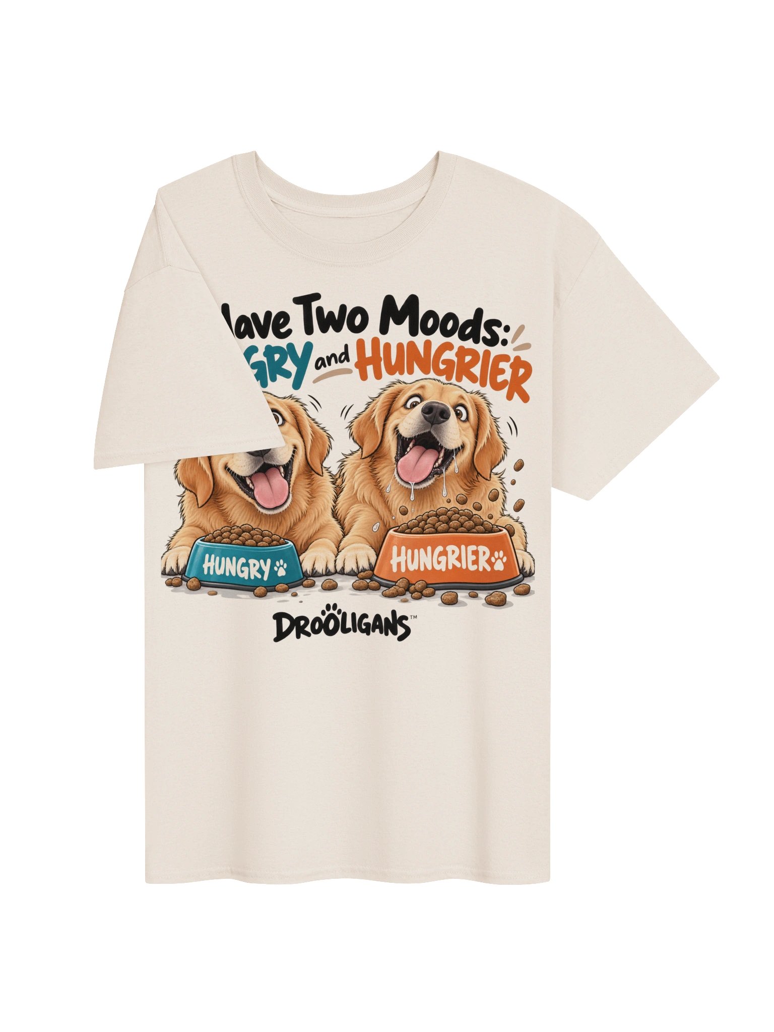 I Have Two Moods: Hungry and Hungrier – Funny Dog T-Shirt product image (3)