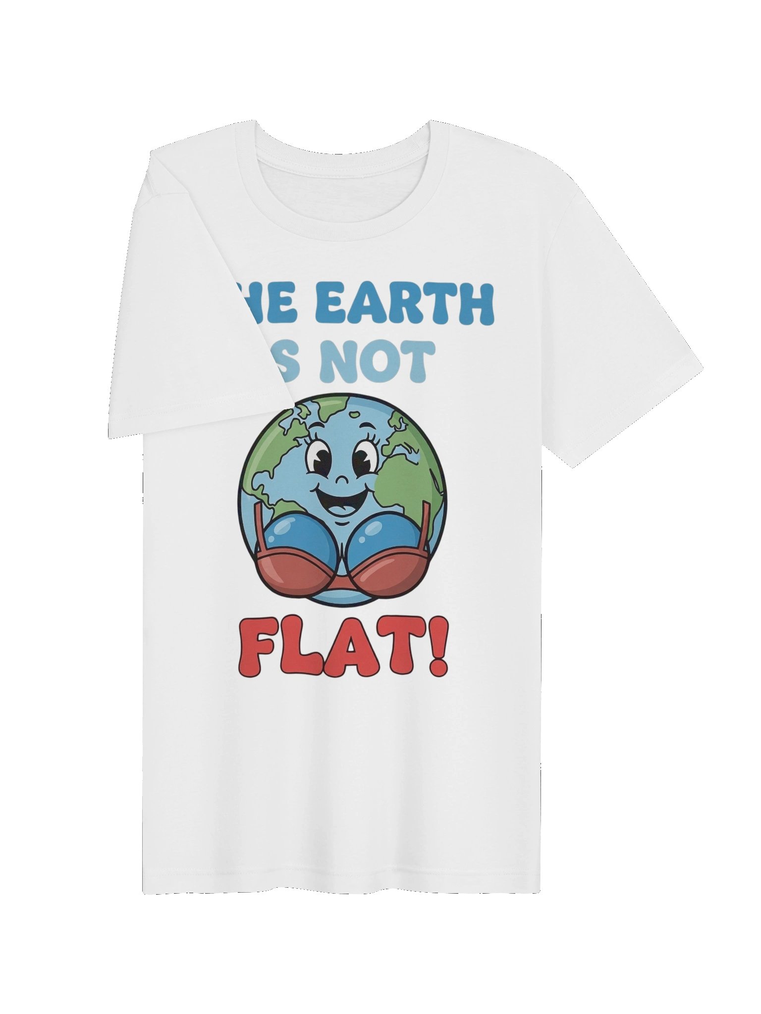 The Earth is not Flat tshirt product image (63)