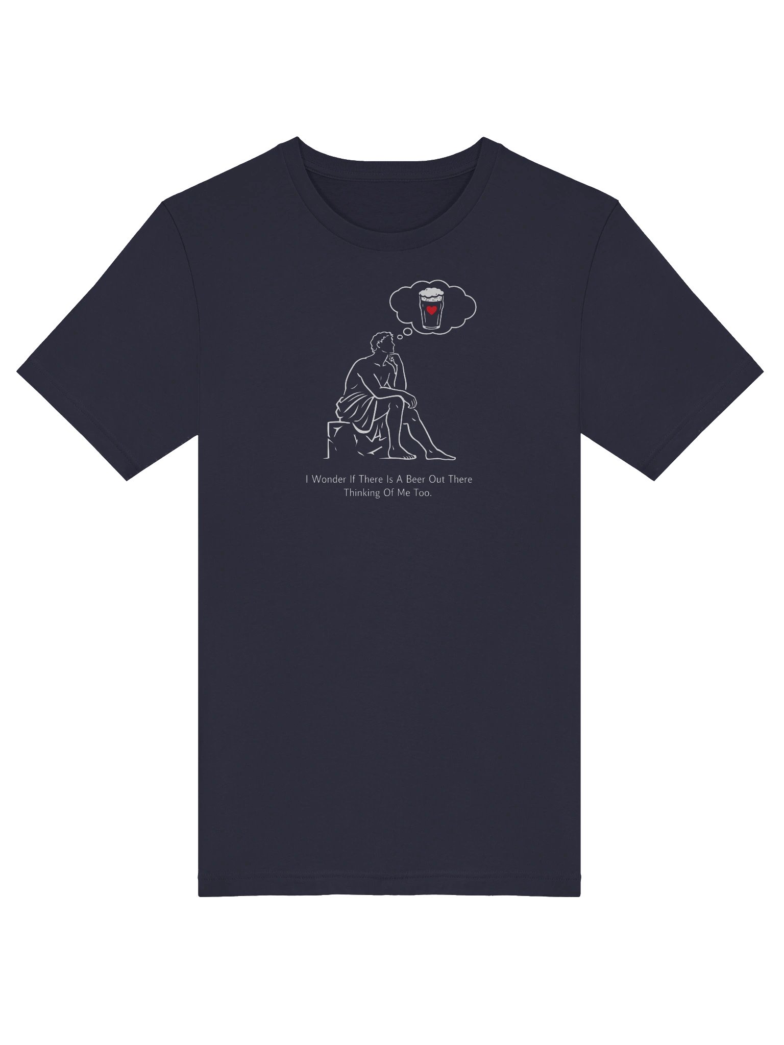 Funny Beer T-Shirt - I Wonder If Beer Is Thinking Of Me Too product image (5)