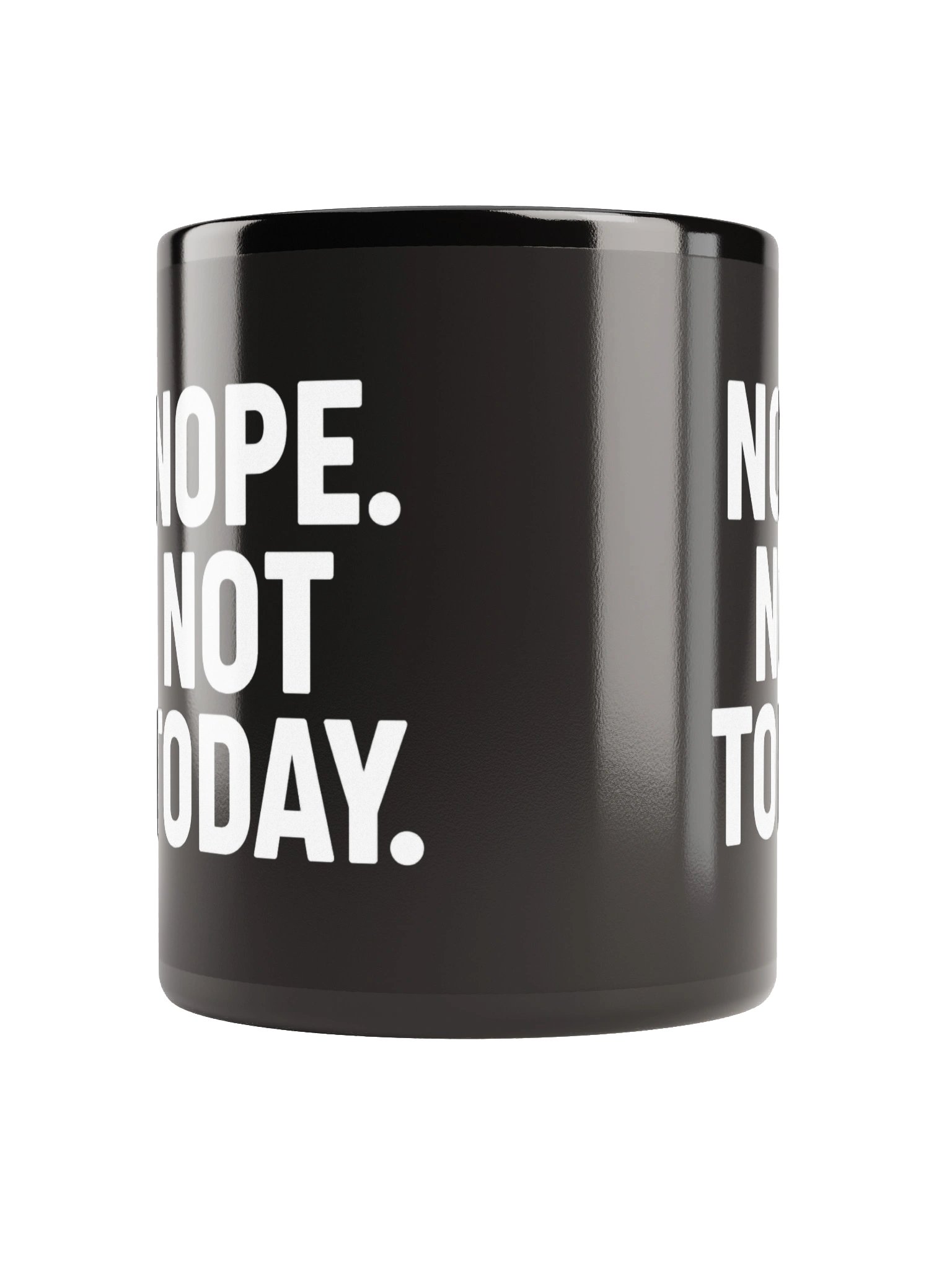 NOPE. NOT TODAY. MUG product image (10)