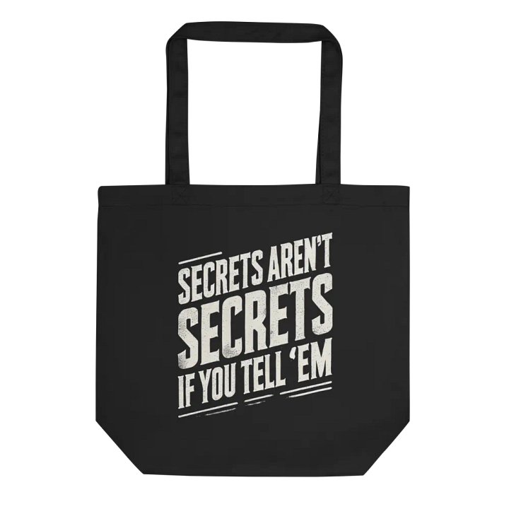Noir Canvas Tote Bag: Secrets Aren't Secrets If You Tell 'Em product image (2)