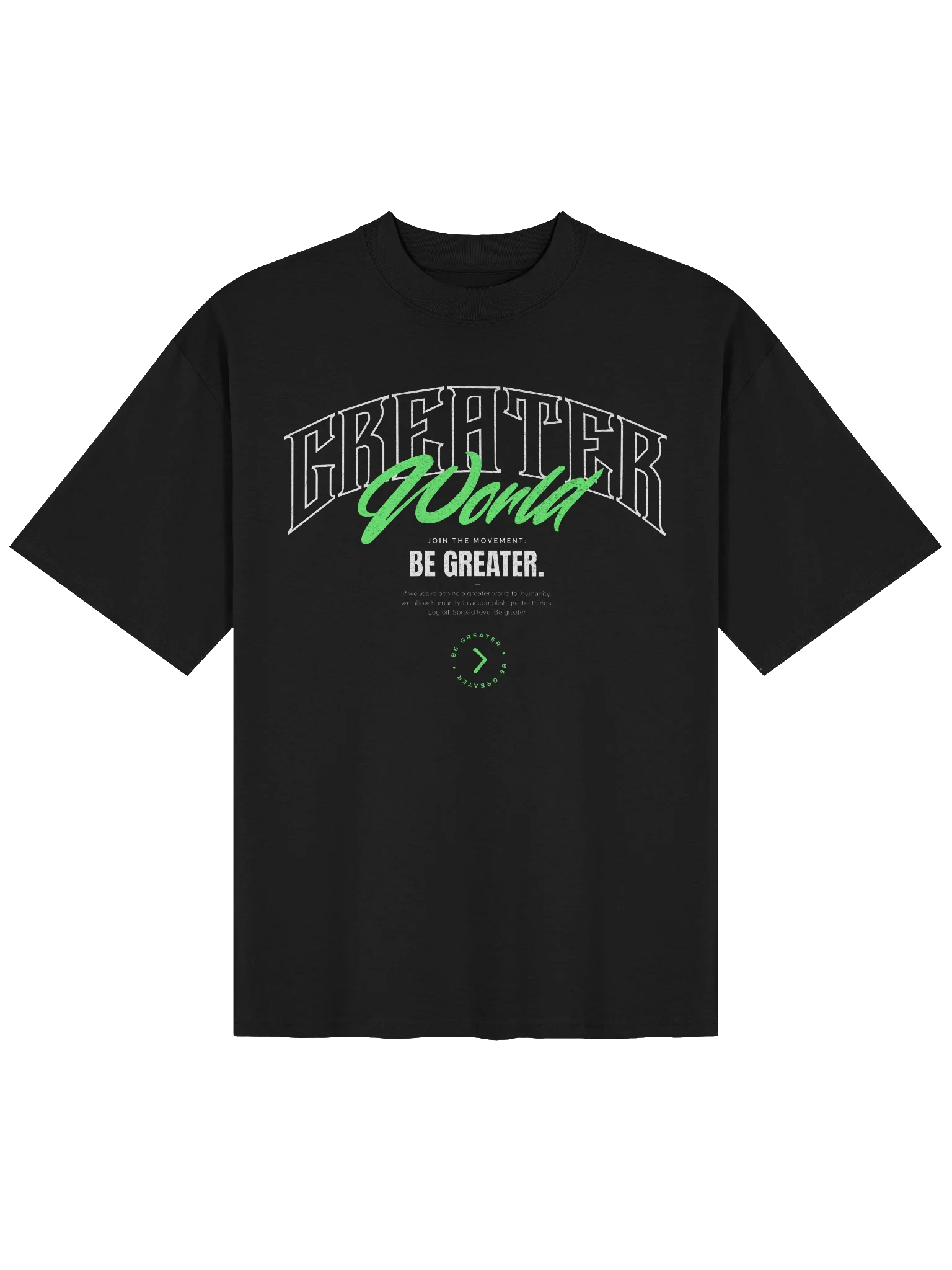 Greater world. Shirt product image (1)