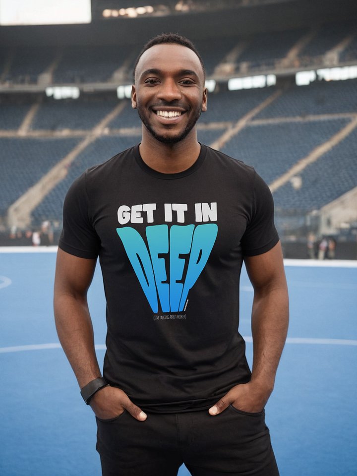 Funny Hockey T-Shirt - Get it in Deep - Beer League Hockey Shirt for Men - Gift for Coachable Hockey Players product image (2)
