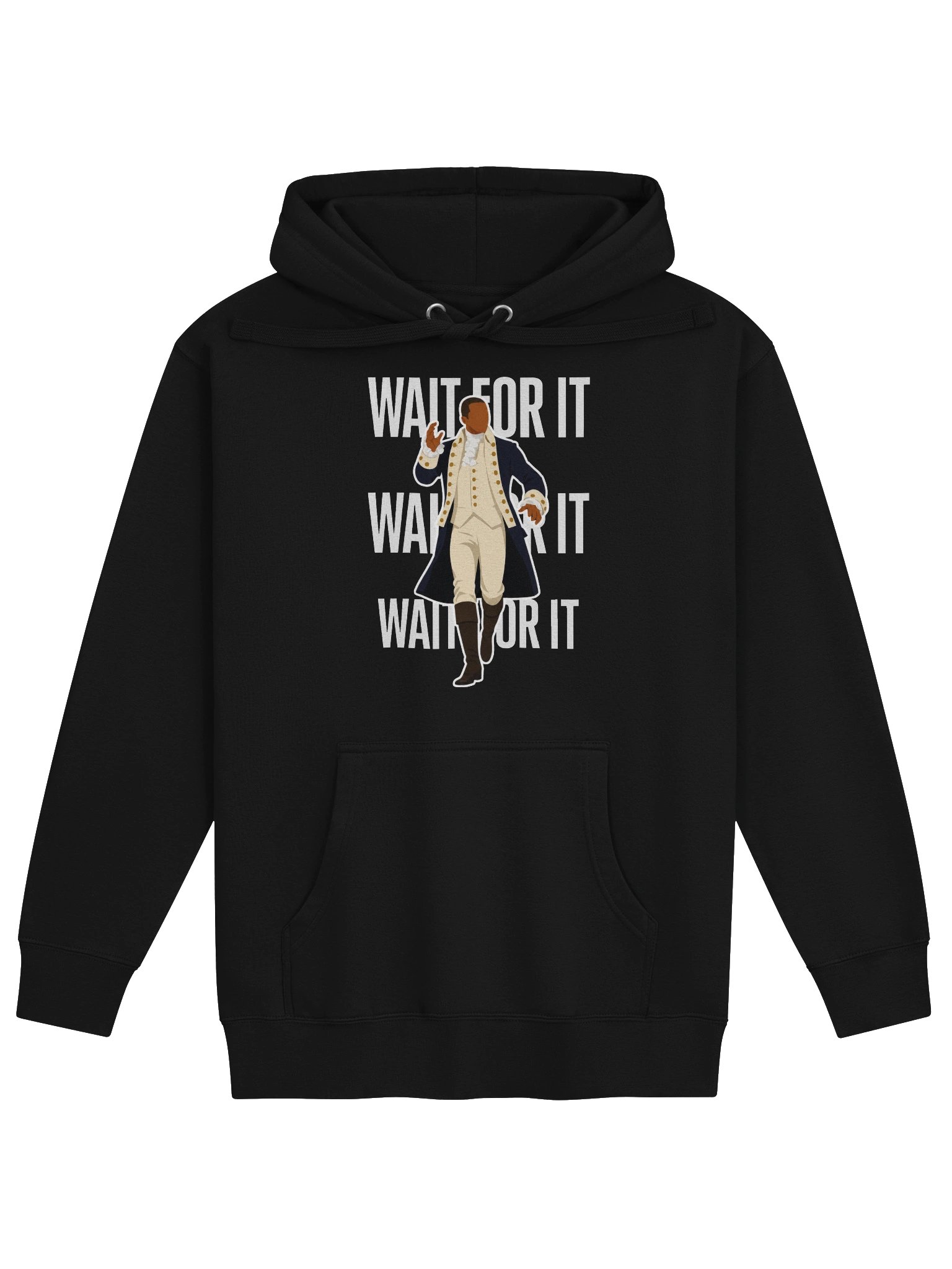 Wait for It Unisex Hoodie product image (1)