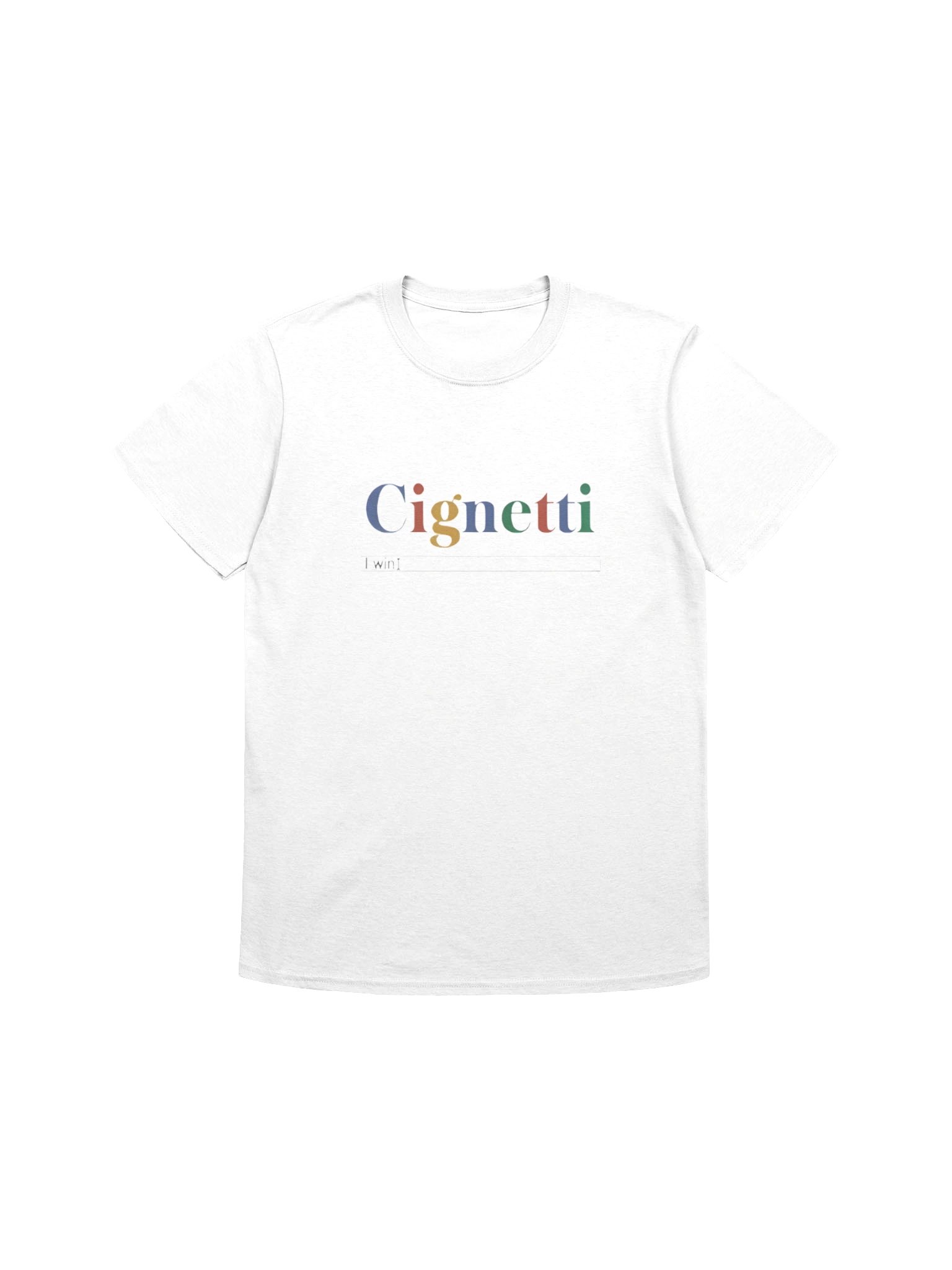 CignettI “I Win” Search Bar T-shirt product image (1)