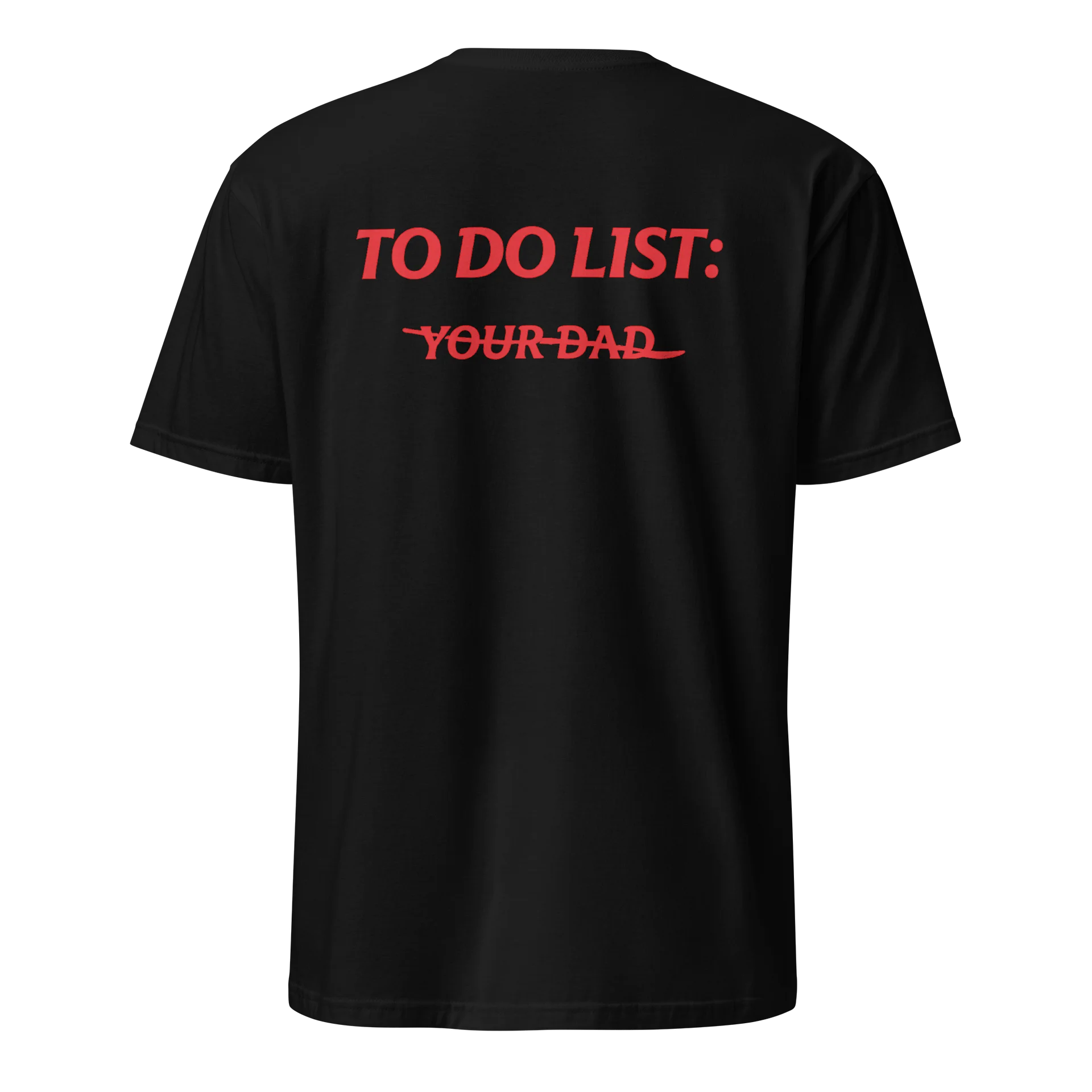 Funny To Do List Your Dad Shirt – Bold Sarcastic Humor Tee product image (1)