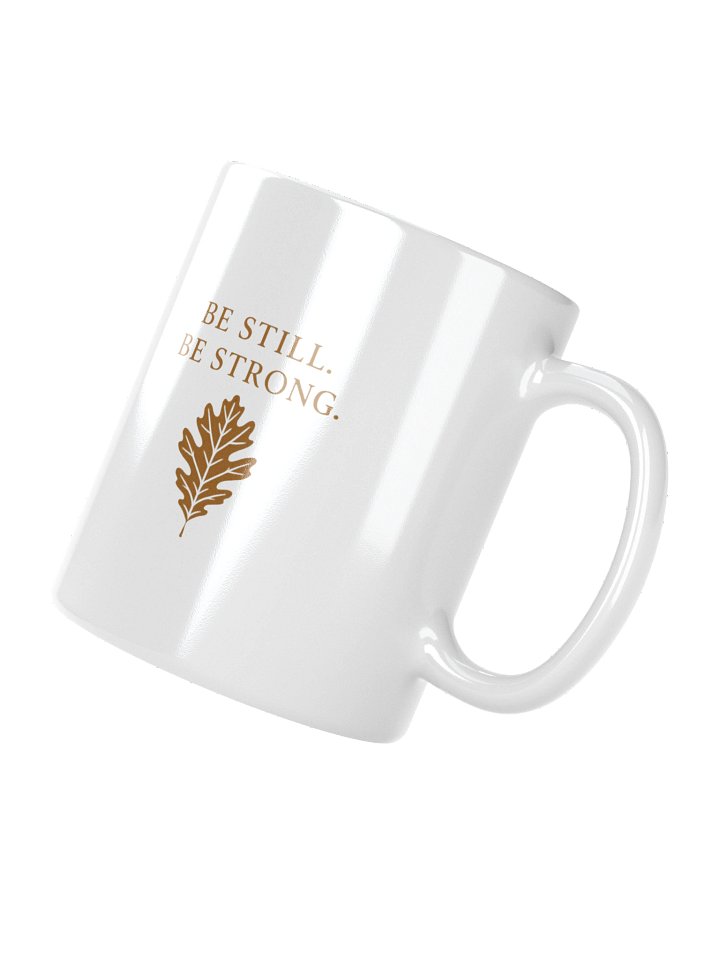 Be Still. Be Strong. Stoicism Mug product image (2)
