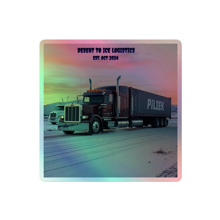 DESERT TO ICE LOGISTICS Trucking Holographic Sticker Sheet product image (2)