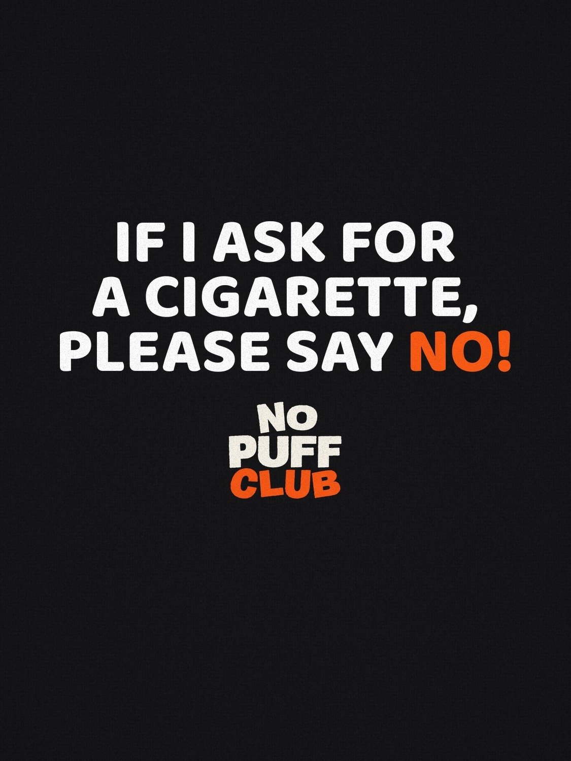 If I Ask For A Cigarette, Please Say No Crewneck product image (1)