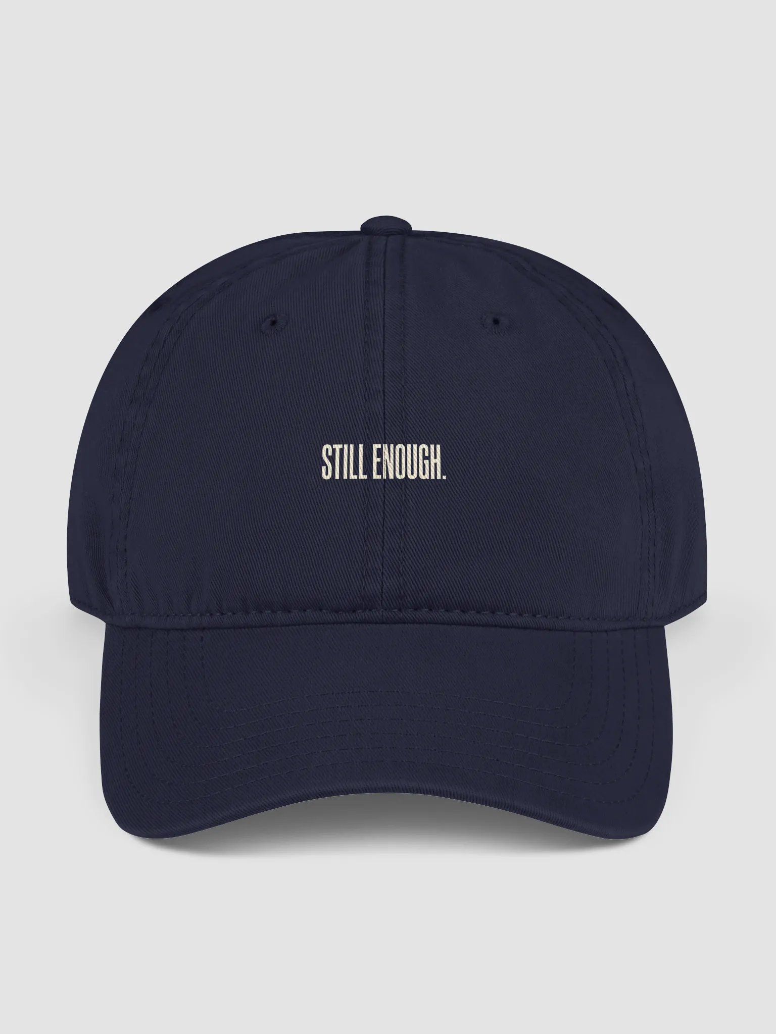 Still Enough — Garment-Washed Cap product image (1)